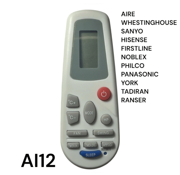 Control remoto aire acondicionado WESTINGHOUSE - SANYO - HISENSE - FIRSTLINE - NOBLEX - PHILCO - PANASONIC - YORK - TADIRAN - RANSER